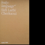 body:language Booklet #1 Sidi Larbi Cherkaoui