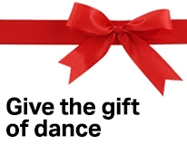 Give the gift of dance Give the gift of dance