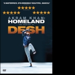 Akram Khan: Homeland - The Making of DESH DVD
